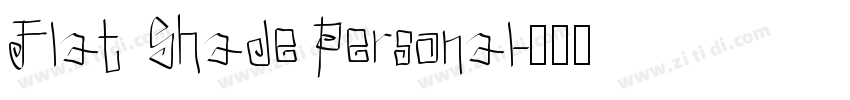Flat Shade Personal字体转换